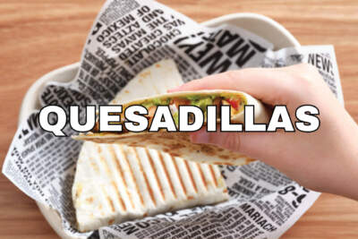 Quesadillas