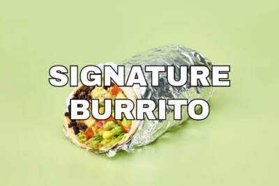 Signature Burrito