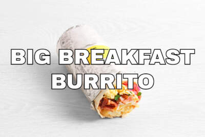 Big Breakfast Burrito